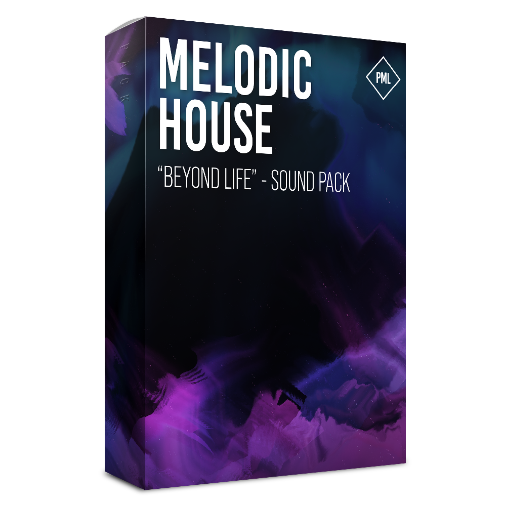 Melodic House - Sound Pack - Beyond Life