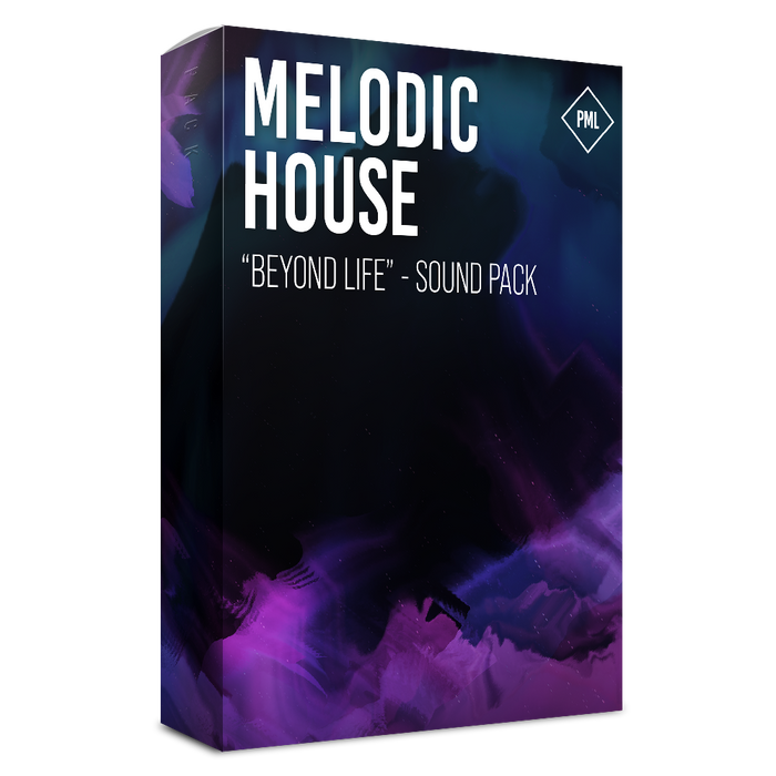 Melodic House - Sound Pack - Beyond Life