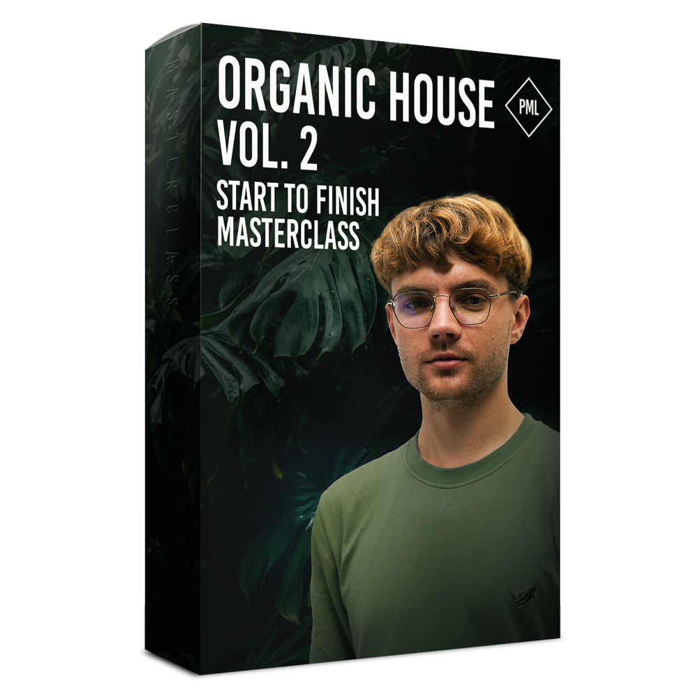 Course: Organic House Track from Start to Finish Vol.2